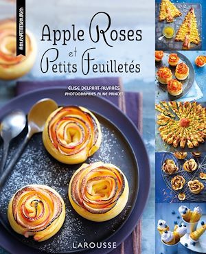 Couverture ebook de Apple roses et petits feuilletés, de Élise Delprat-Alvarès