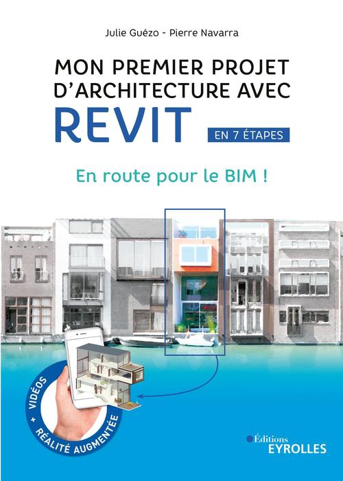 Couverture ebook de Mon premier projet d'architecture avec Revit, de Julie Guezo