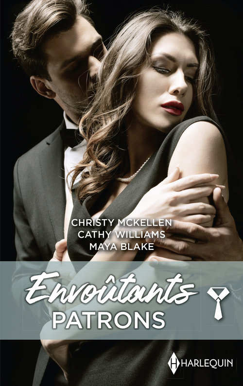 ebook cover of Envoûtants patrons, by Maya Blake, Christy Mckellen, Cathy Williams