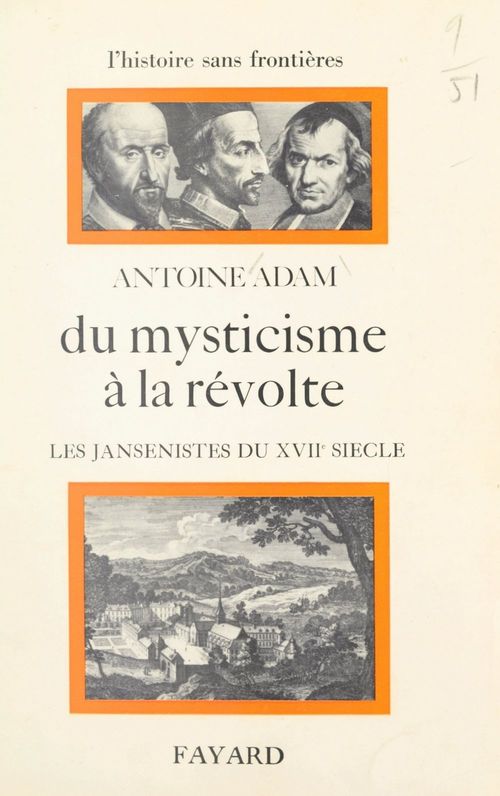 ebook cover of Du mysticisme à la révolte : les jansénistes du XVIIe siècle, by Antoine Adam