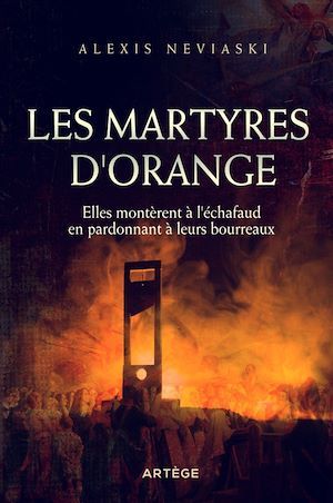 Couverture ebook de Les martyres d'Orange, de Alexis Neviaski