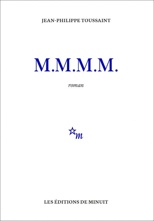 Couverture ebook de M.M.M.M., de Jean-Philippe Toussaint