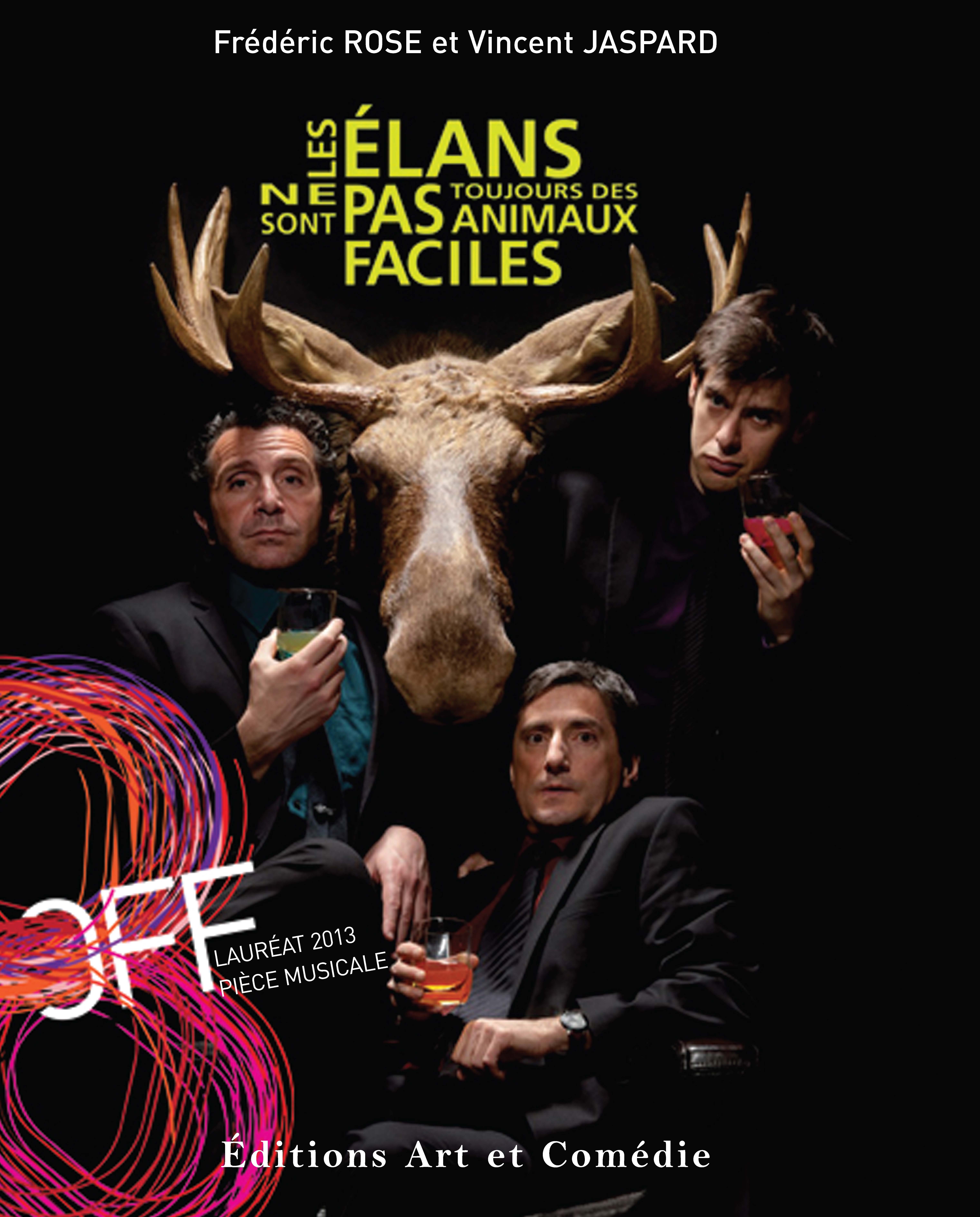 ebook cover of Les élans ne sont pas toujours des animaux faciles, by Rose/Jaspard