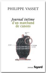 Couverture ebook de Journal intime d'un marchand de canons, de Philippe Vasset