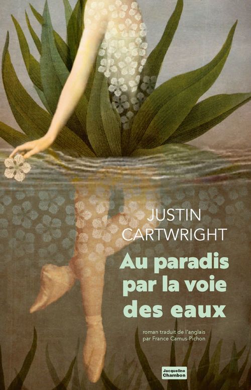 ebook cover of Au paradis par la voie des eaux, by Justin Cartwright