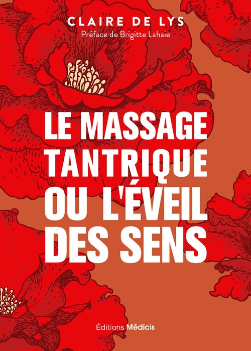 Couverture ebook de Le massage tantrique ou l'éveil des sens, de Claire de Lys