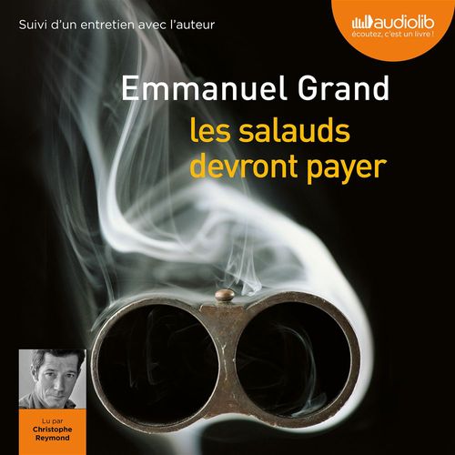Couverture audiobook de Les Salauds devront payer, de Emmanuel Grand