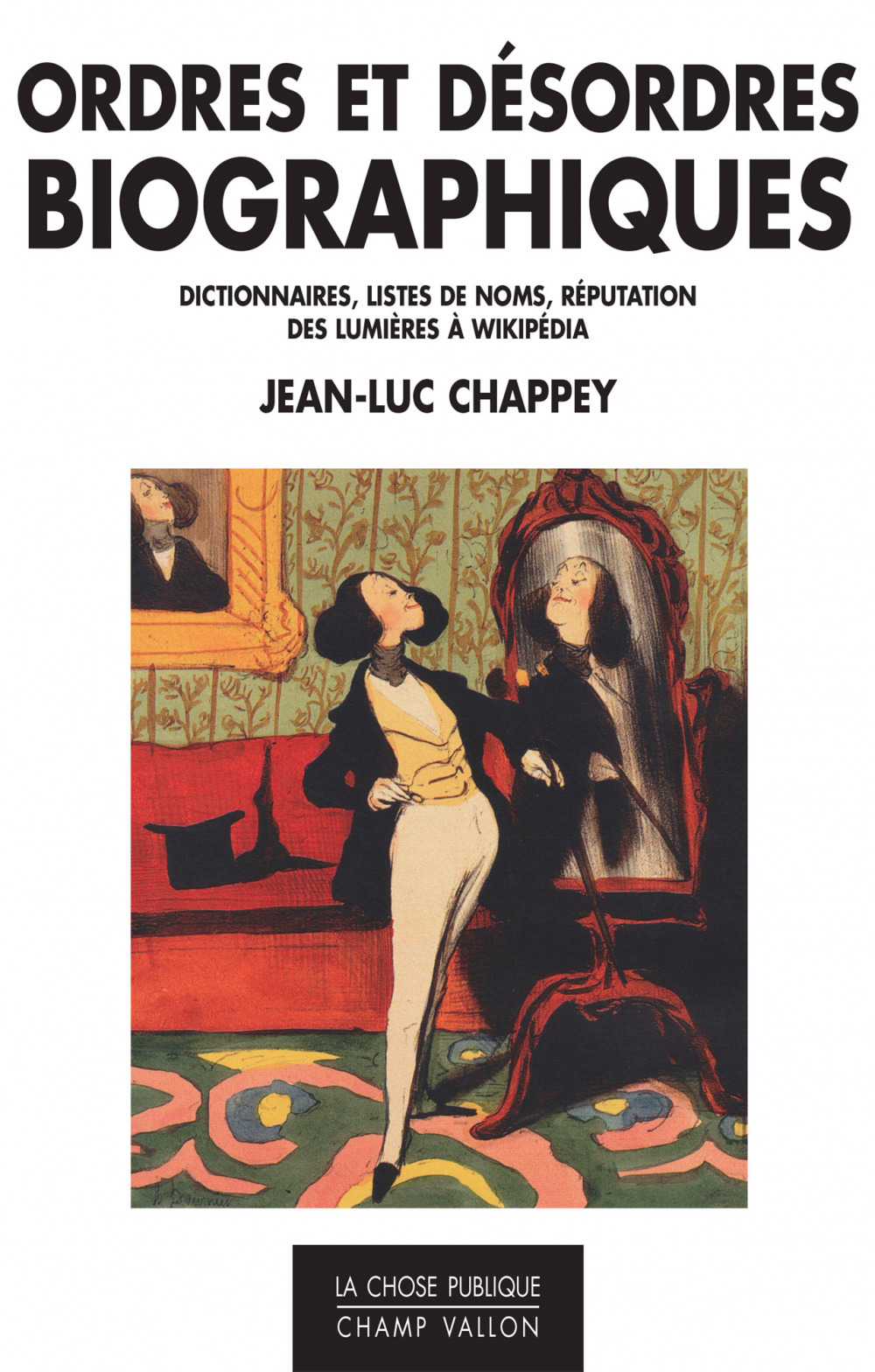 Couverture ebook de Ordres et désordres biographiques, de Jean-luc Chappey