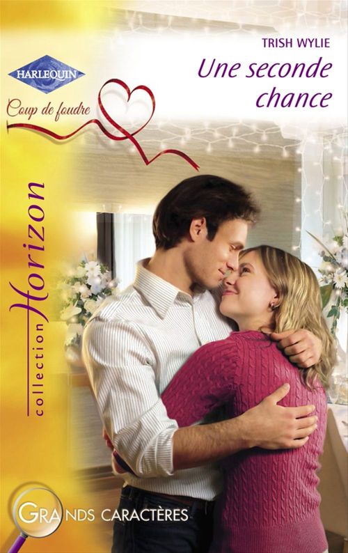 Couverture ebook de Une seconde chance (Harlequin Horizon), de Trish Wylie