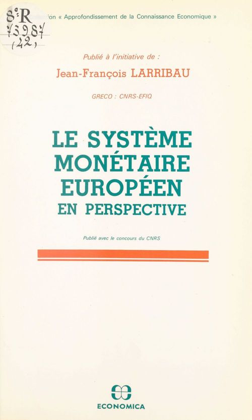Couverture ebook de Le Système monétaire européen en perspective. Actes, de Larribeau