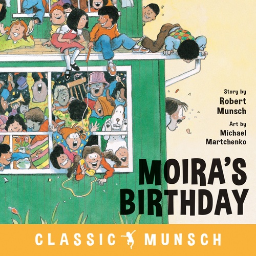 ebook cover of Moira's Birthday, by Robert Munsch