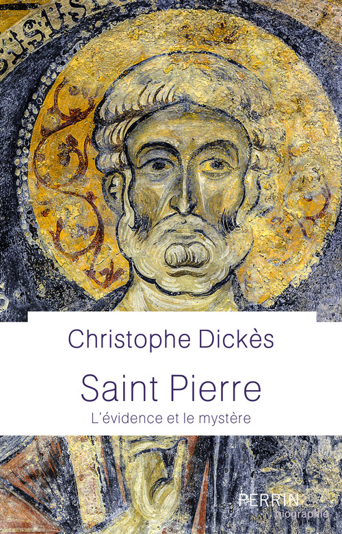 Couverture ebook de Saint Pierre - Le mystère et l'évidence, de Christophe Dickès