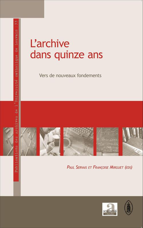 Couverture ebook de L'archive dans quinze ans, de Collectif