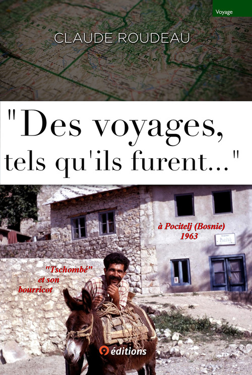 Couverture ebook de Des voyages tels qu'ils furent..., de Claude Roudeau