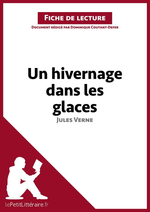 ebook cover of Un hivernage dans les glaces de Jules Verne (Fiche de lecture), by Dominique Coutant-Defer