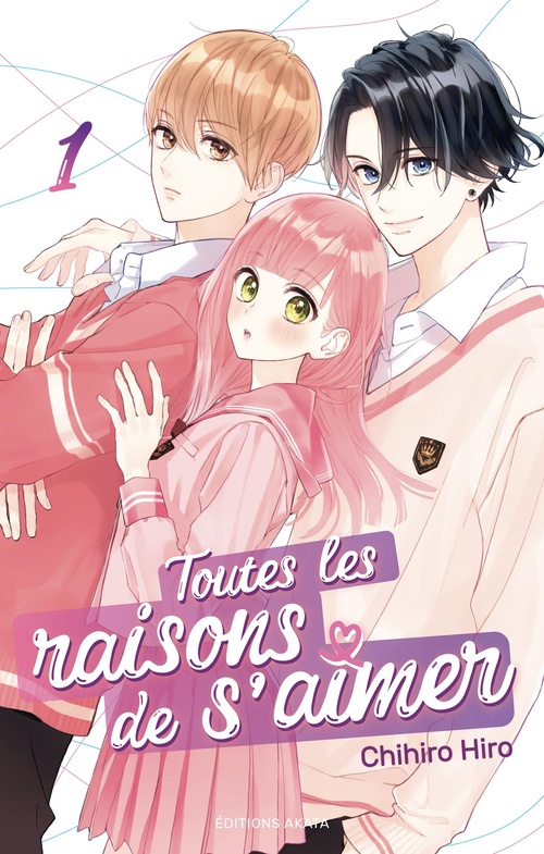 ebook cover of Toutes les raisons de s'aimer - Tome 1, by Chihiro Hiro
