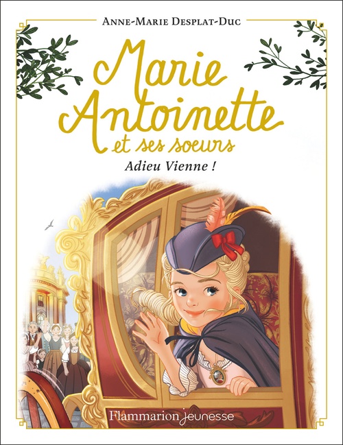 ebook cover of Marie-Antoinette et ses soeurs (Tome 4) - Adieu Vienne !, by Anne-Marie Desplat-Duc