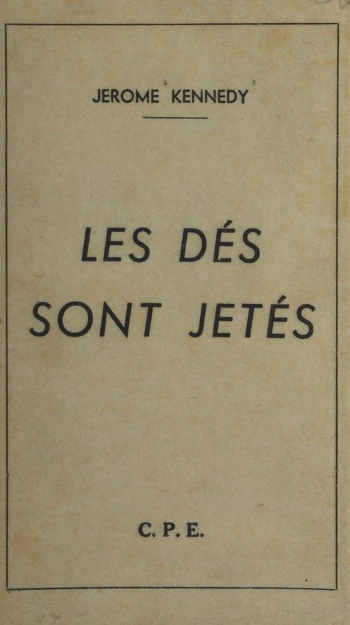 ebook cover of Les dés sont jetés, by Jerome Kennedy