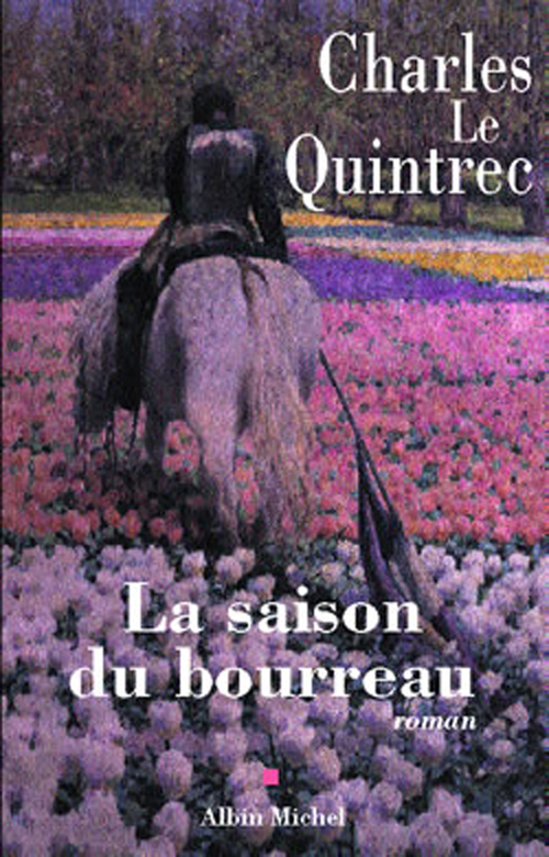 Couverture ebook de La Saison du bourreau, de Charles Le quintrec