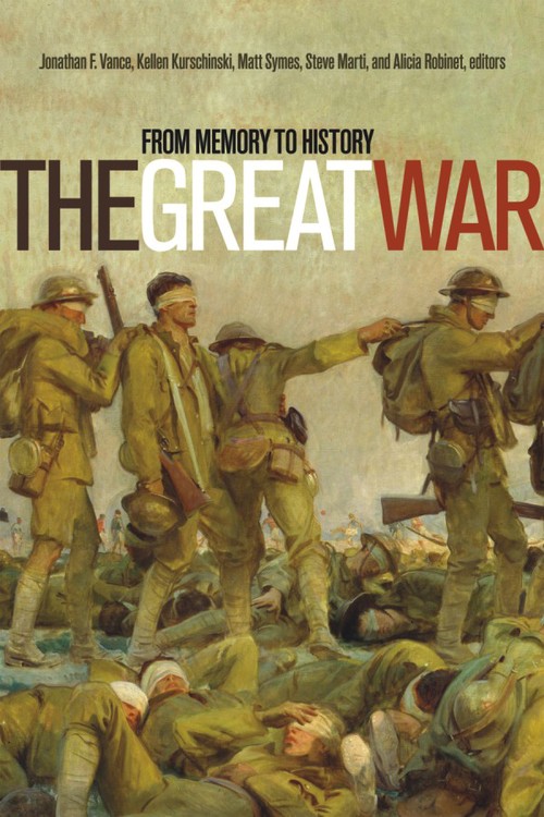 ebook cover of The Great War, by Alicia Robinet, Jonathan F. Vance, Kellen Kurschinski, Matt Symes, Steve Marti
