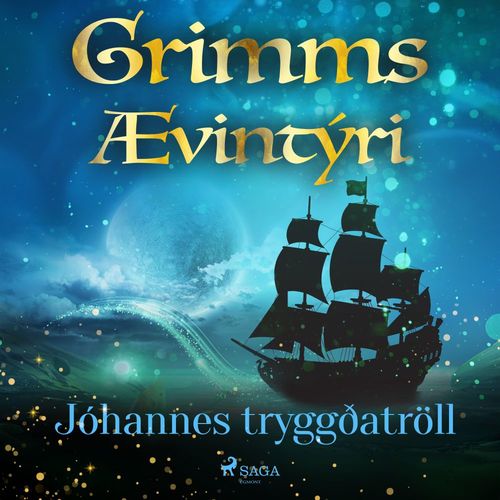 audiobook cover of Jóhannes tryggðatröll, by GrimmsbræðUr