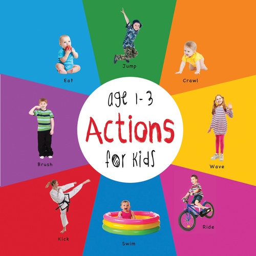 Couverture ebook de Actions for Kids age 1-3 (Engage Early Readers: Children's Learning Books), de Dayna Martin