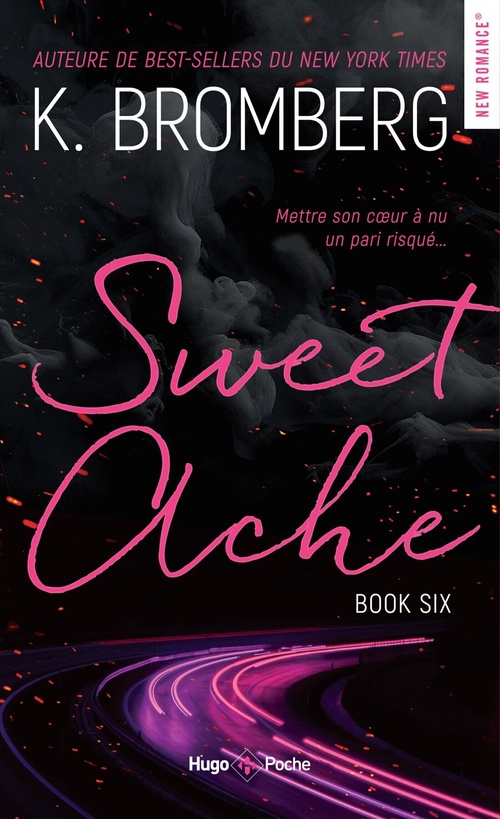 ebook cover of Sweet Ache Driven T06 Nouvelle Edition, by K. Bromberg