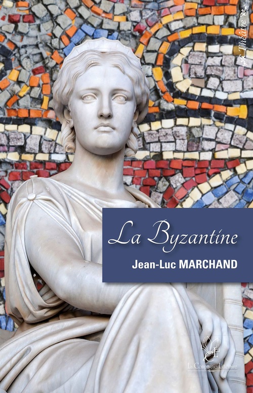 ebook cover of La Byzantine, by Jean-Luc Marchand