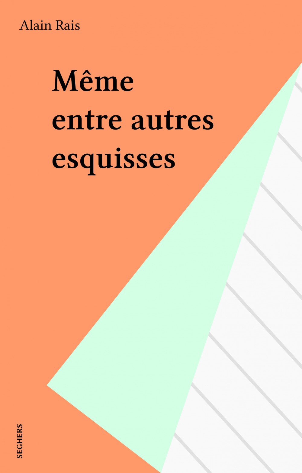 Couverture ebook de Même entre autres esquisses, de Alain Rais
