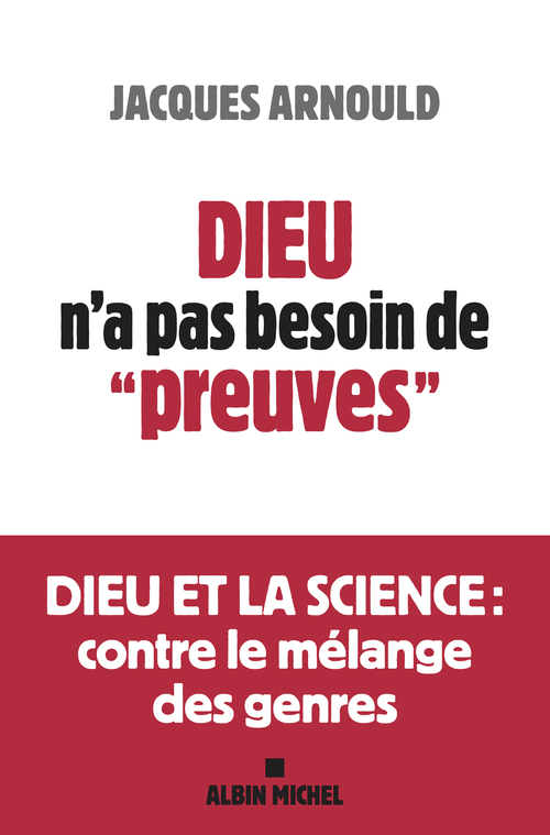 Couverture ebook de Dieu n'a pas besoin de "preuves", de Jacques Arnould