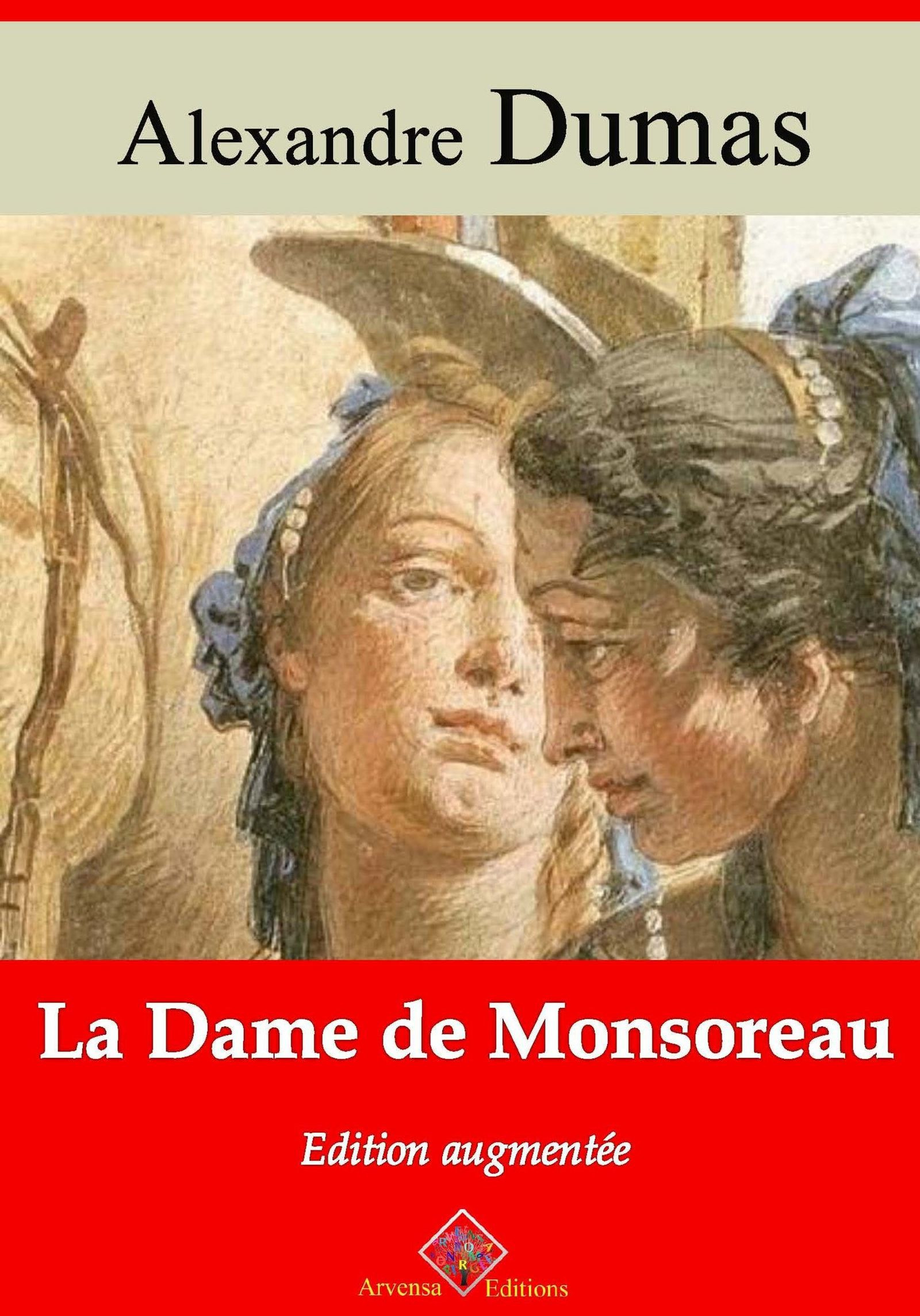 Couverture ebook de La Dame de Monsoreau - suivi d'annexes, de Alexandre Dumas