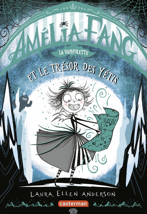 Couverture ebook de Amélia Fang (Tome 5)  - Le trésor du Yéti, de Laura ellen Anderson