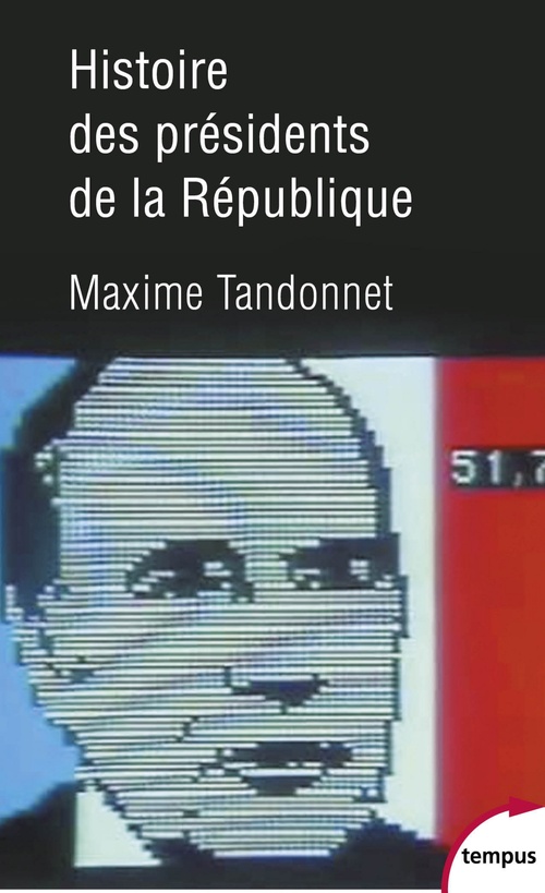 Couverture ebook de Histoire des présidents de la République, de Maxime Tandonnet