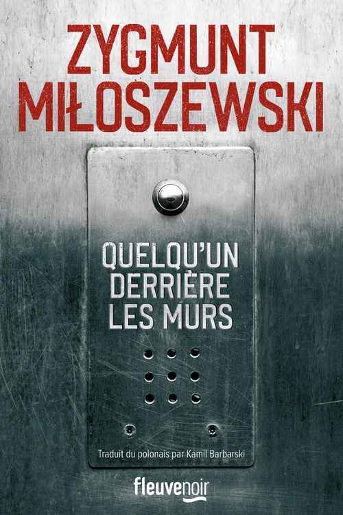 Couverture ebook de Quelqu'un derrière les murs, de Zygmunt Miloszewski