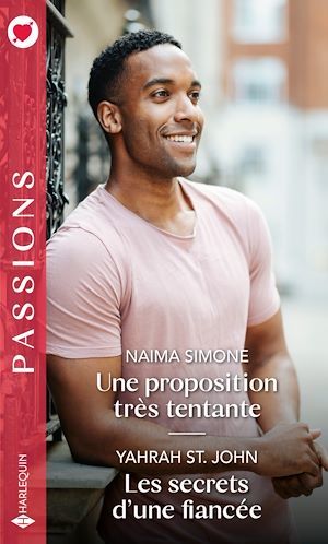 ebook cover of Une proposition très tentante - Les secrets d'une fiancée, by Naima Simone, Yahrah St. John