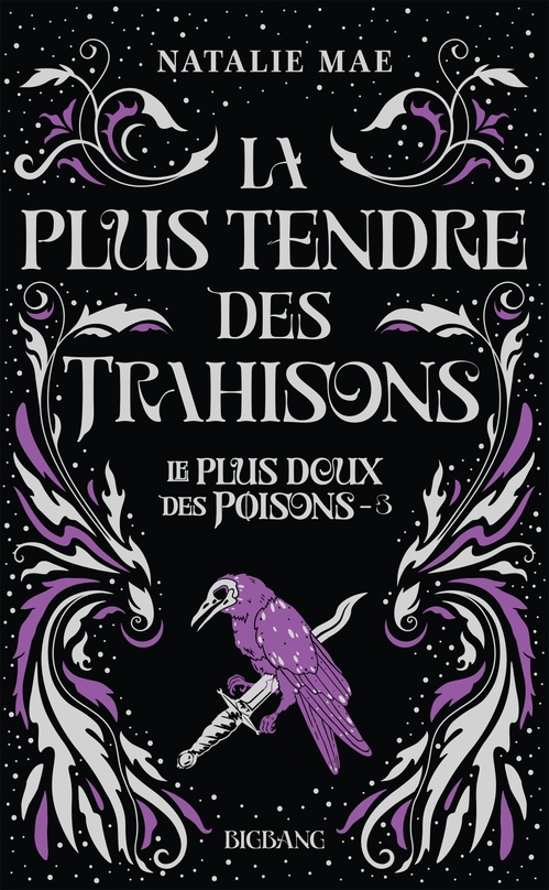 Couverture ebook de Le plus doux des poisons, T3 : La plus tendre des trahisons, de Natalie Mae