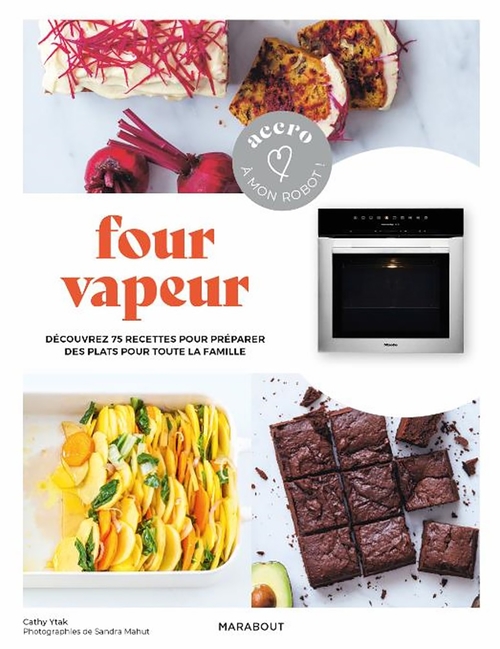 ebook cover of Accro à mon robot : four vapeur, by Collectif