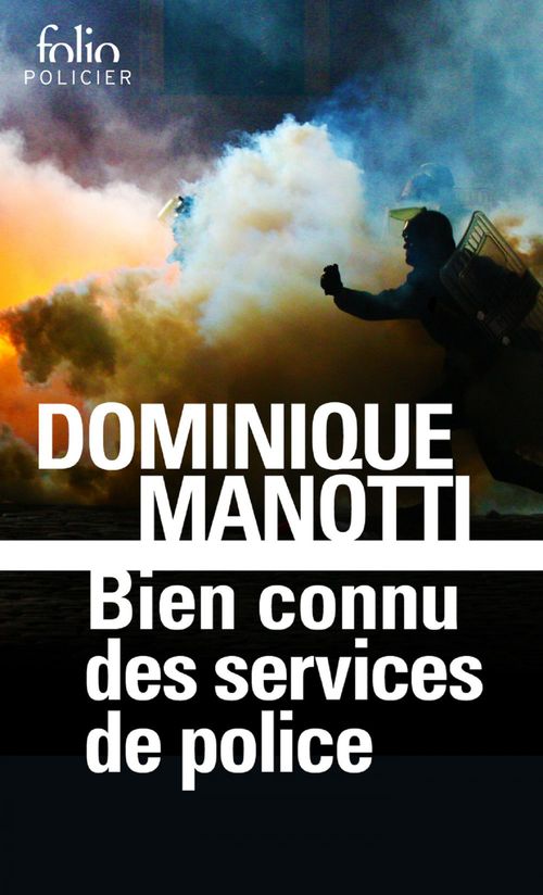 ebook cover of Bien connu des services de police, by Dominique Manotti