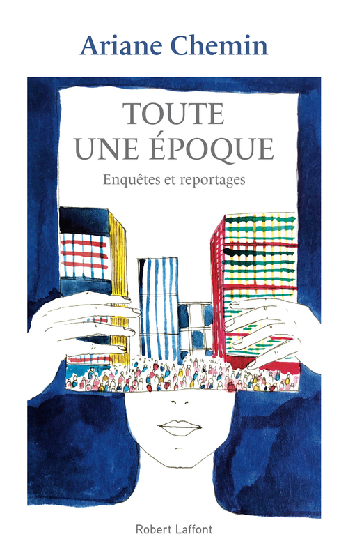 Couverture ebook de Toute une époque, de Ariane Chemin