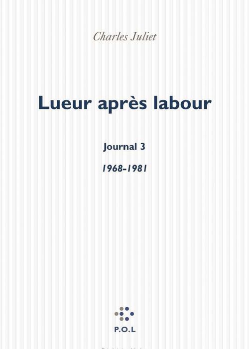 ebook cover of Lueur après labour. Journal III (1968-1981), by Charles Juliet