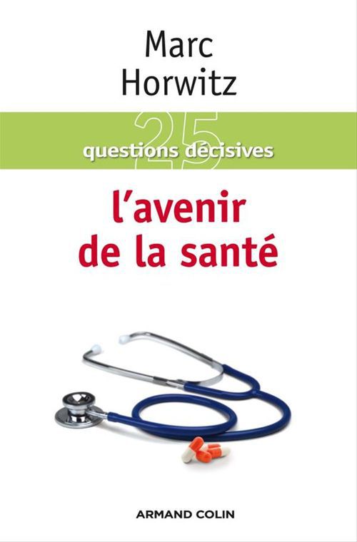 ebook cover of L'avenir de la santé, by Marc Horwitz