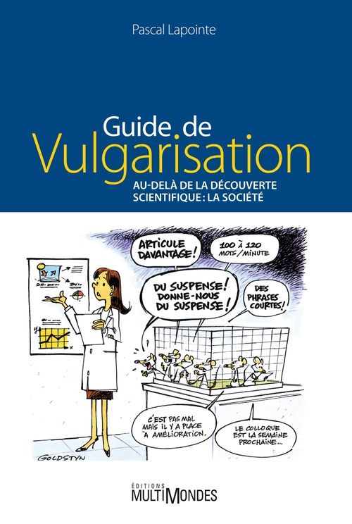 ebook cover of Guide de vulgarisation. Au-delà de la découverte scientifique, by Pascal Lapointe
