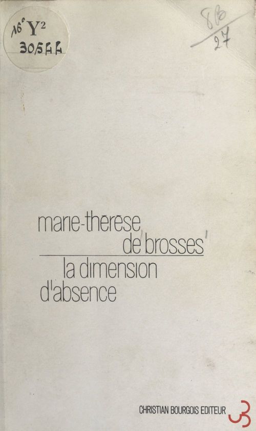 Couverture ebook de La dimension d'absence, de Marie-Therese De Brosse