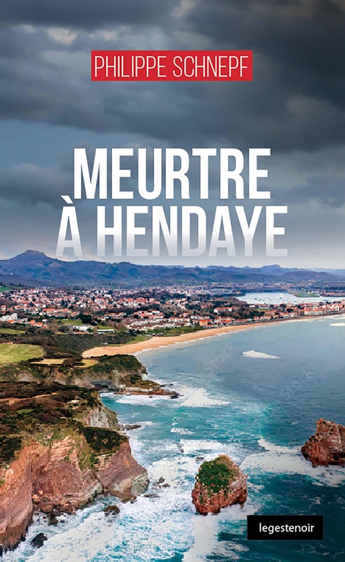 Couverture ebook de Meurtre à Hendaye, de Philippe Schnepf