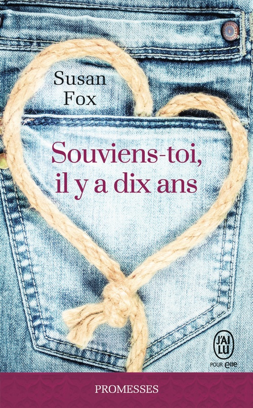 Couverture ebook de Souviens-toi, il y a dix ans, de Susan Fox