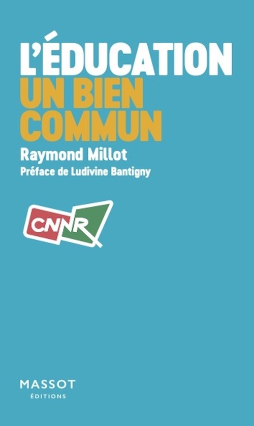 Couverture ebook de L'éducation, un bien commun, de Raymond Millot