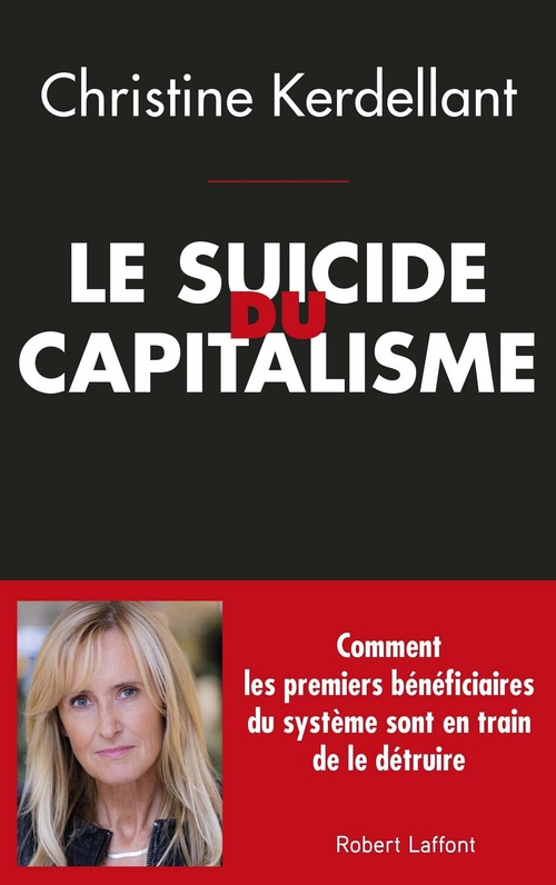 Couverture ebook de Le suicide du capitalisme, de Christine Kerdellant