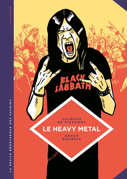 Couverture ebook de La petite Bédéthèque des Savoirs - Le heavy metal, de Jacques de Pierpont, Hervé Bourhis