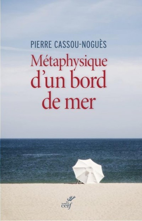 ebook cover of MÉTAPHYSIQUE D'UN BORD DE MER, by Pierre Cassou-Noguès