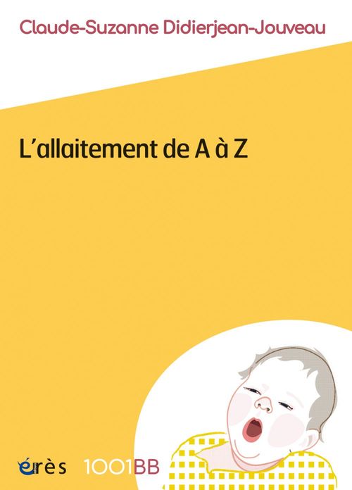 ebook cover of L'allaitement de A à Z - 1001BB n°160, by Claude-Suzanne Didierjean-Jouveau